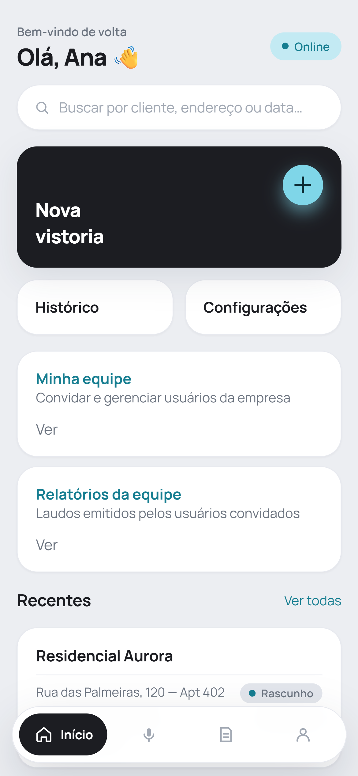 Tela inicial do Voice Report no celular: saudação, atalho Nova vistoria e vistorias recentes.